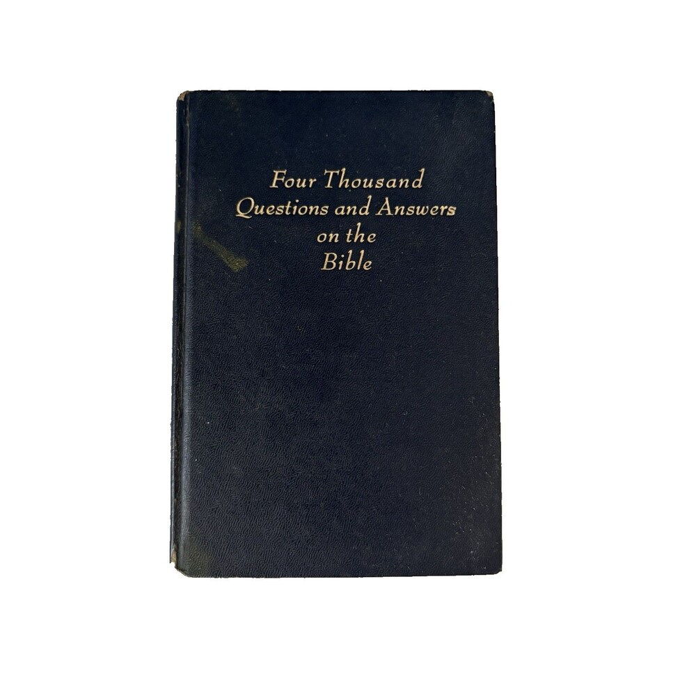 Four Thousand Questions and Answers on the Bible 1959 A. Dana Adams A.J. Holman